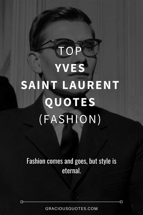 yves saint laurent quotes.